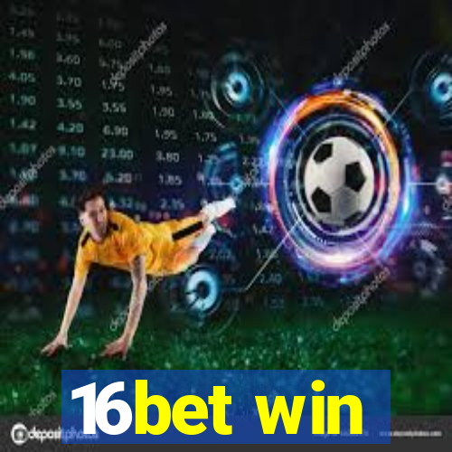 16bet win